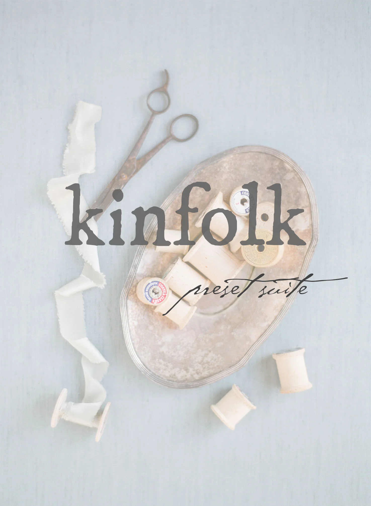 Introducing: The Kinfolk Preset Suite!! {+VIDEO}
