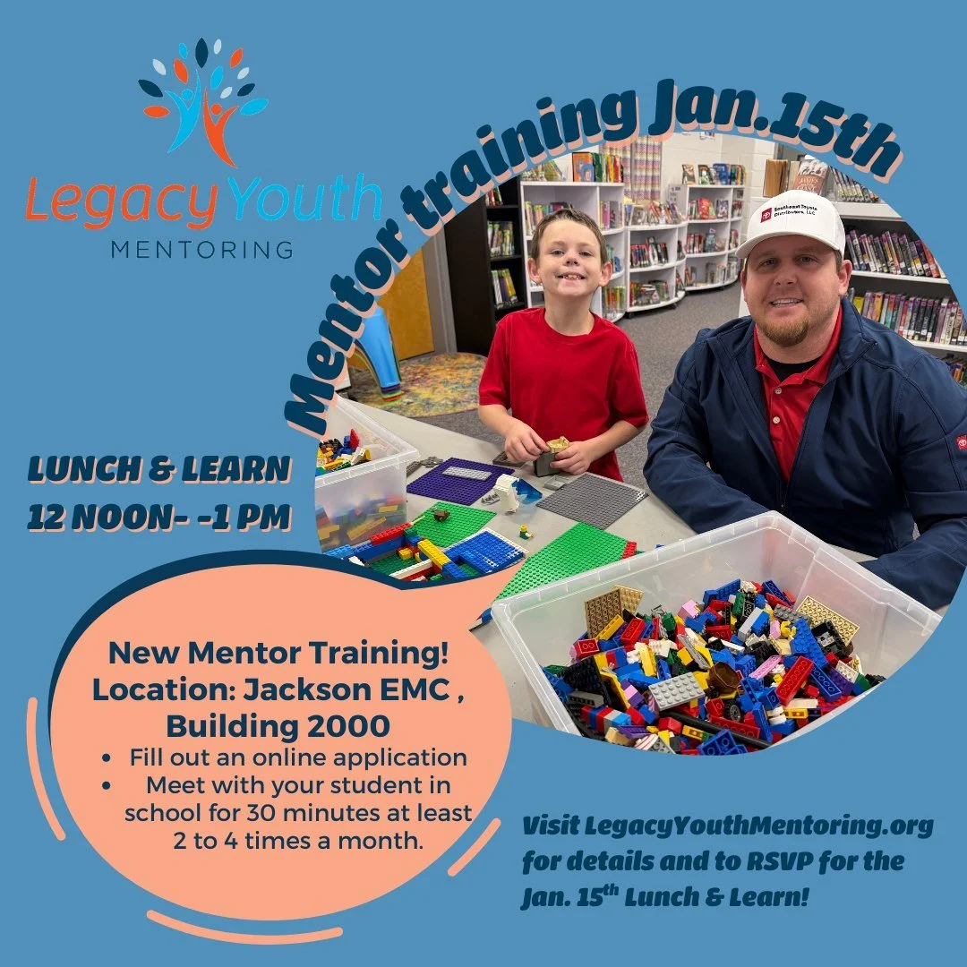 Start your 2026 New Year out by becoming a MENTOR! It's rewarding for both you and your mentee. Join us for a Lunch &amp; Learn training on Thursday, Jan. 15th from 12 noon -1p.m.  Learn more and RSVP for training at LegacyYouthMentoring.org/voluntee