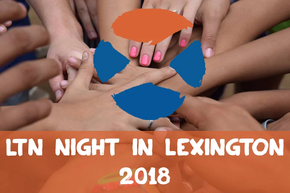 LtN Night in Lexington