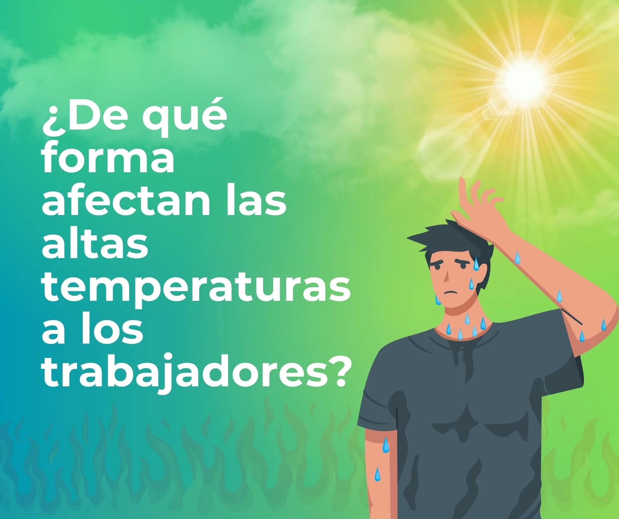 El calor y el rendimiento en el trabajo.