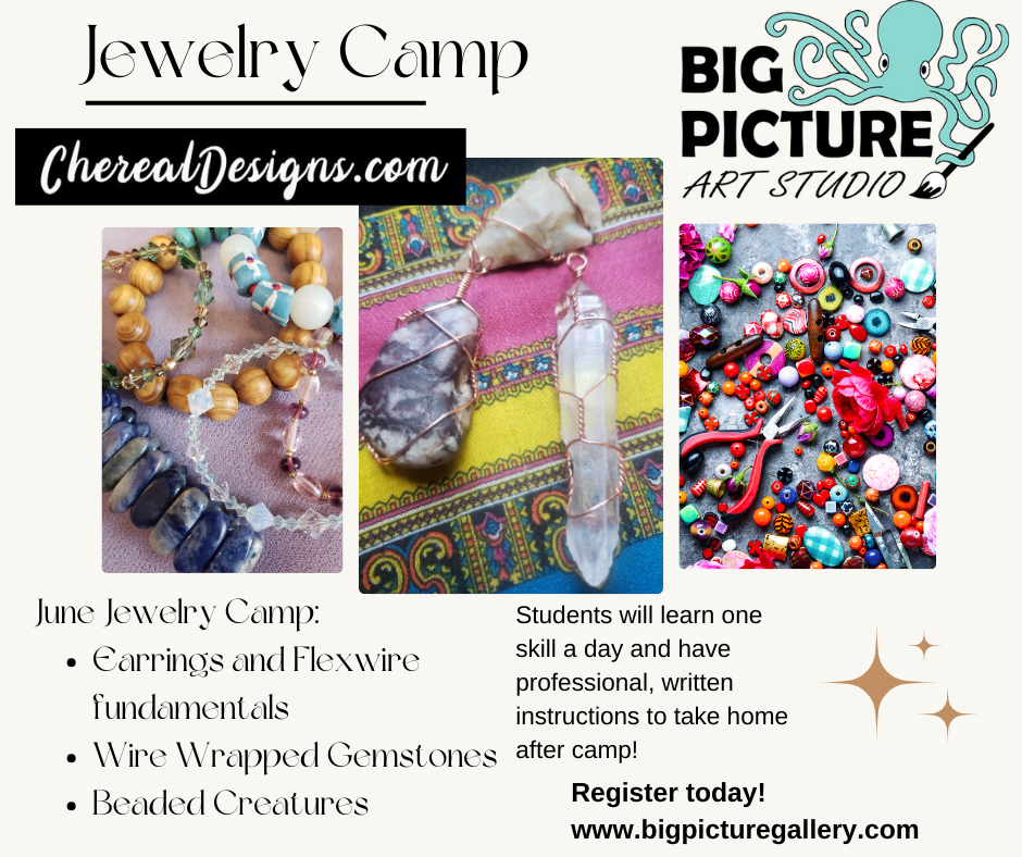 Youth Jewelry Camp at Big Picture Gallery and Studio!