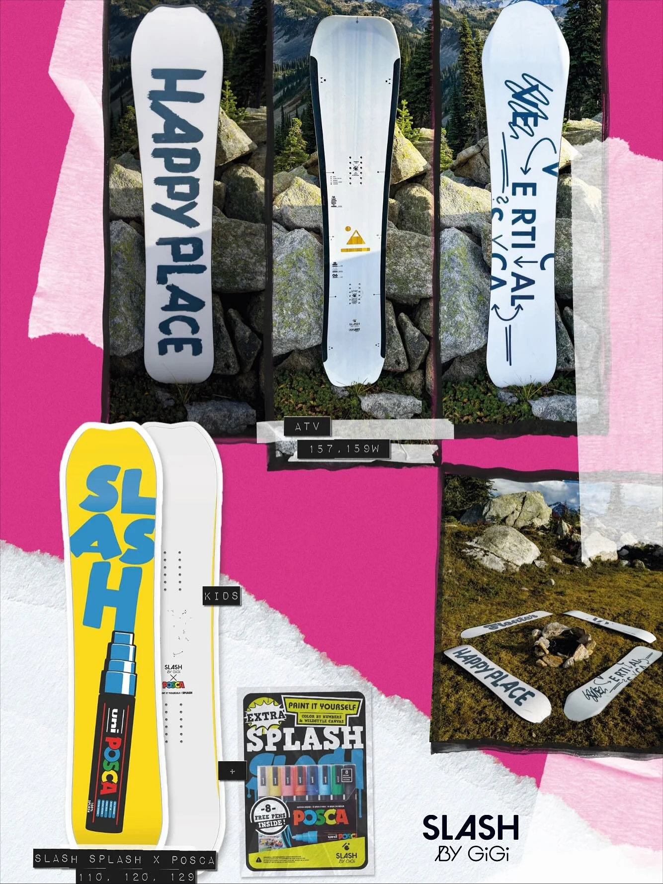 🚀 LAUNCH NEWS!

Wir starten in den Winter 2025/26 mit einem echten Highlight:

🎨❄️ Das neue SLASH x POSCA &bdquo;Splash&ldquo; Kids Snowboard!

Kommt blank &ndash; bereit f&uuml;r das eigene Design!
Mit den POSCA-Stiften k&ouml;nnen die Kids ihr Bo
