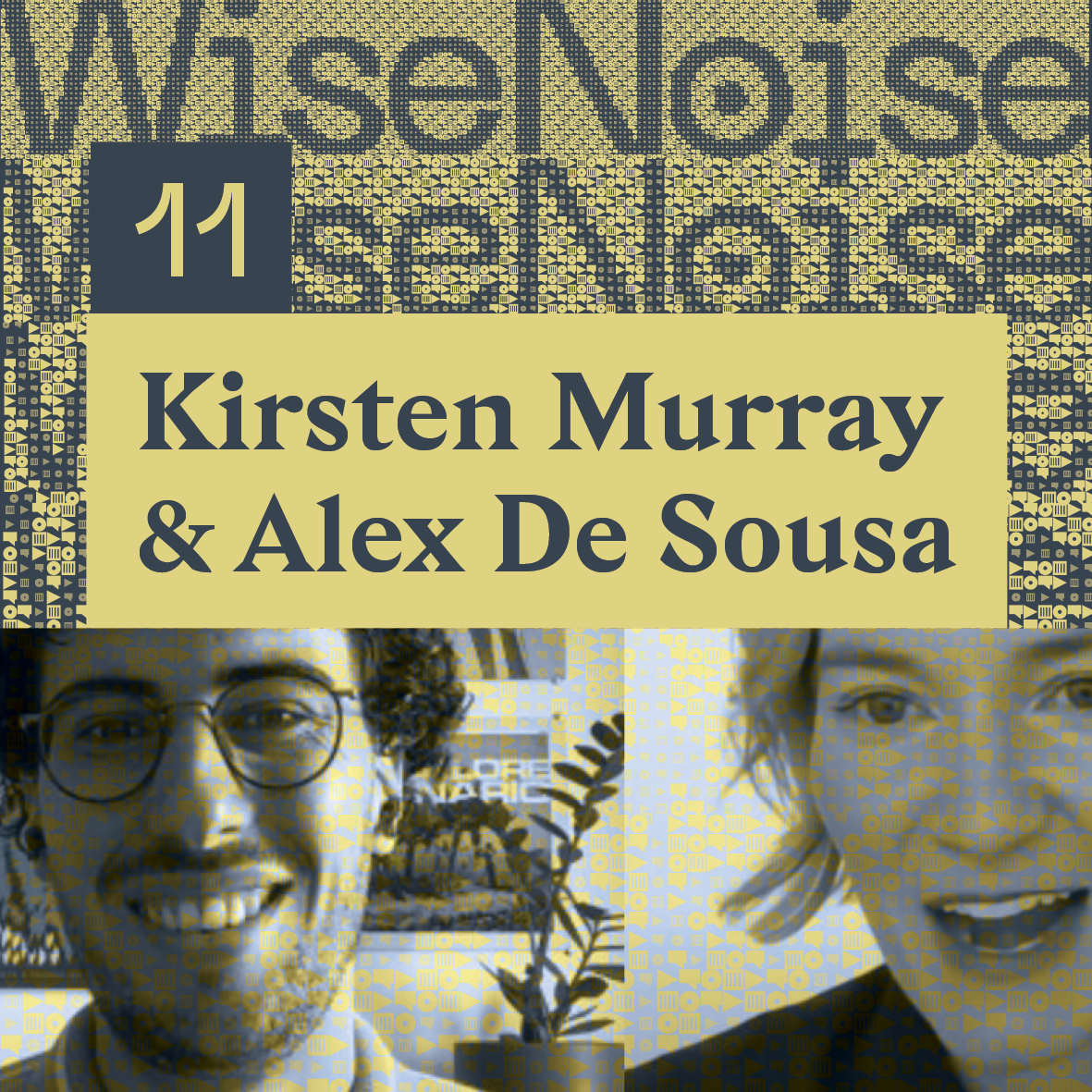 WiseNoise: Kirsten &amp; Alex on making room at the table. 