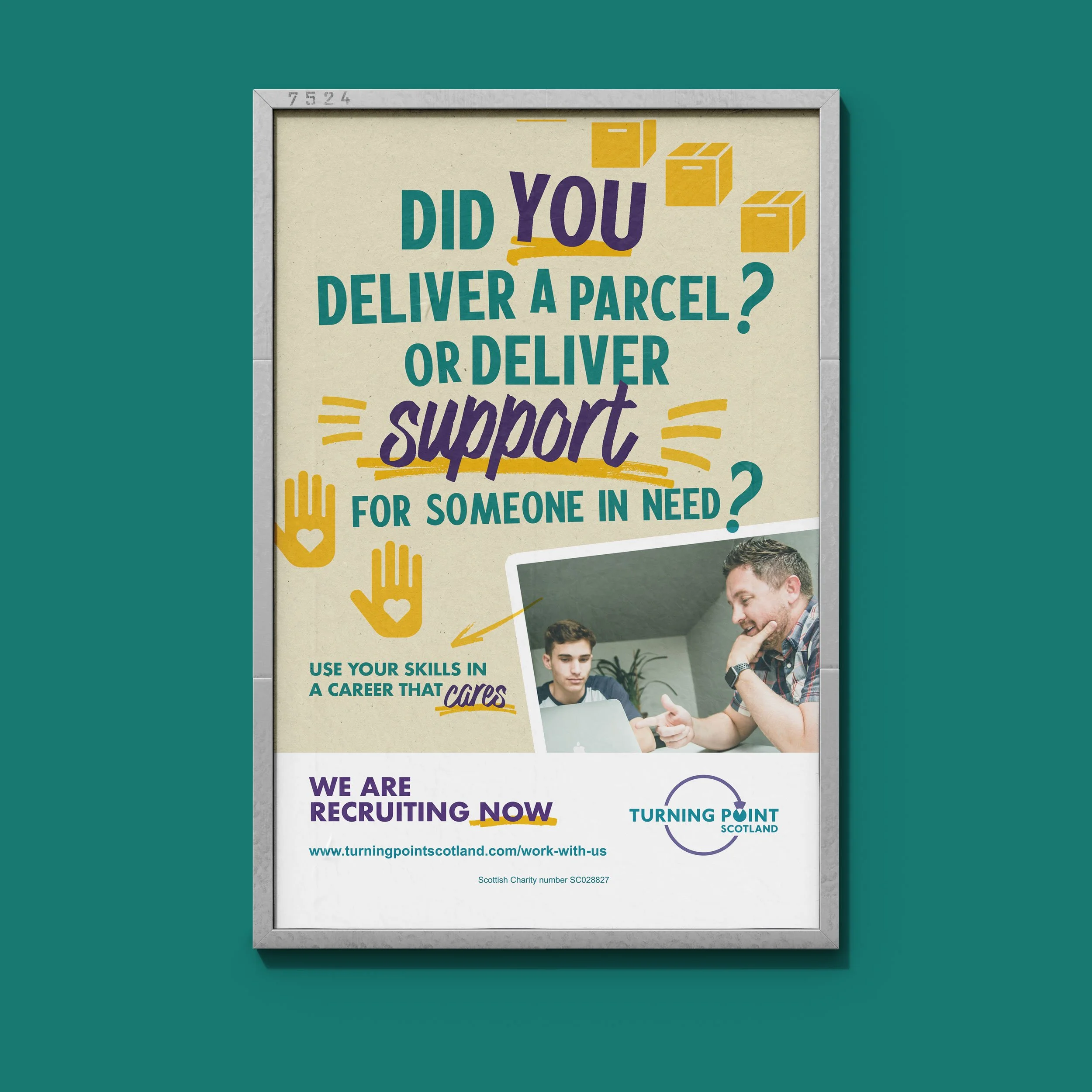 A framed recruitment poster for Turning Point Scotland, featuring text asking if you want to deliver a parcel or support someone in need, with a photo of an adult and a young man working on a laptop, and colorful icons of boxes and raised hands.