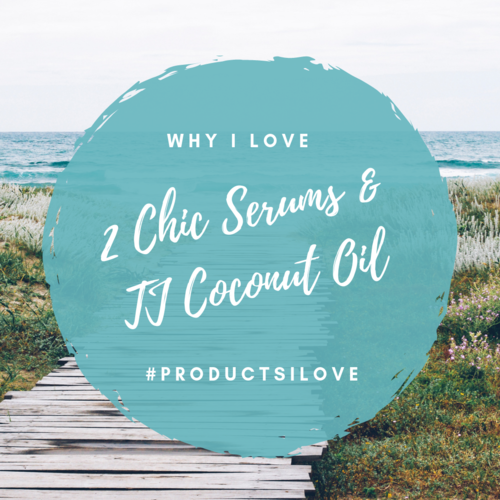 2 Chic Avocado Oil Serum &amp; Traders Joes Coconut Oil