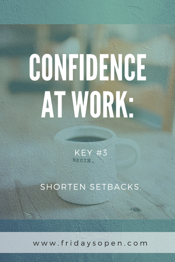 confidence_at_work_shorten_setbacks.png