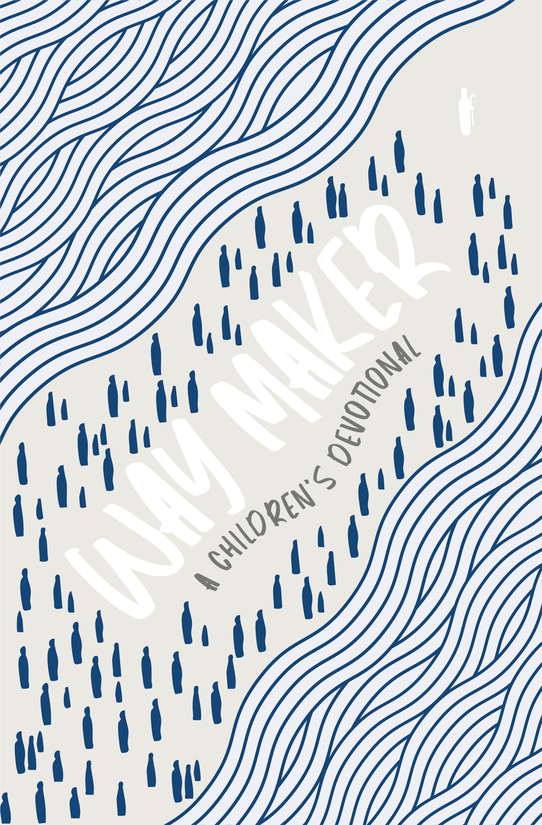 Way Maker : A Children’s Devotional - Week 2