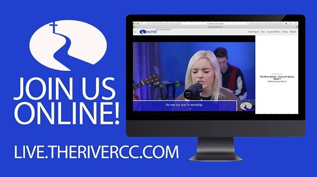 Join us online today at 9 AM and 11 AM over on the website. live.therivercc.com