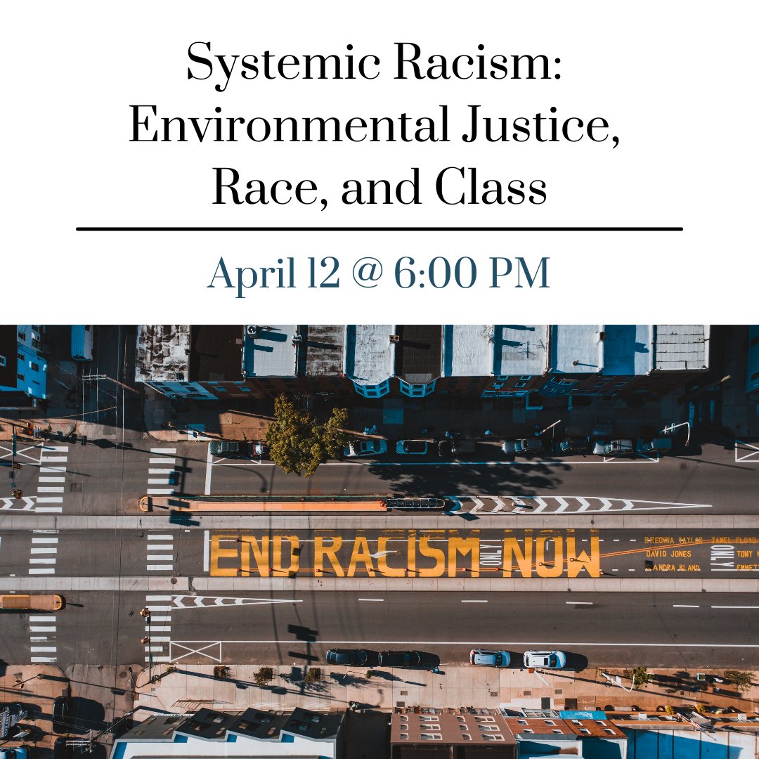 Environmental Justice, Race, and Class