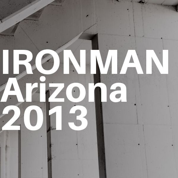 Ironman Arizona 2013