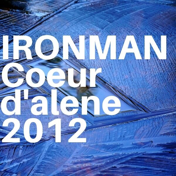 Ironman CDA 2012