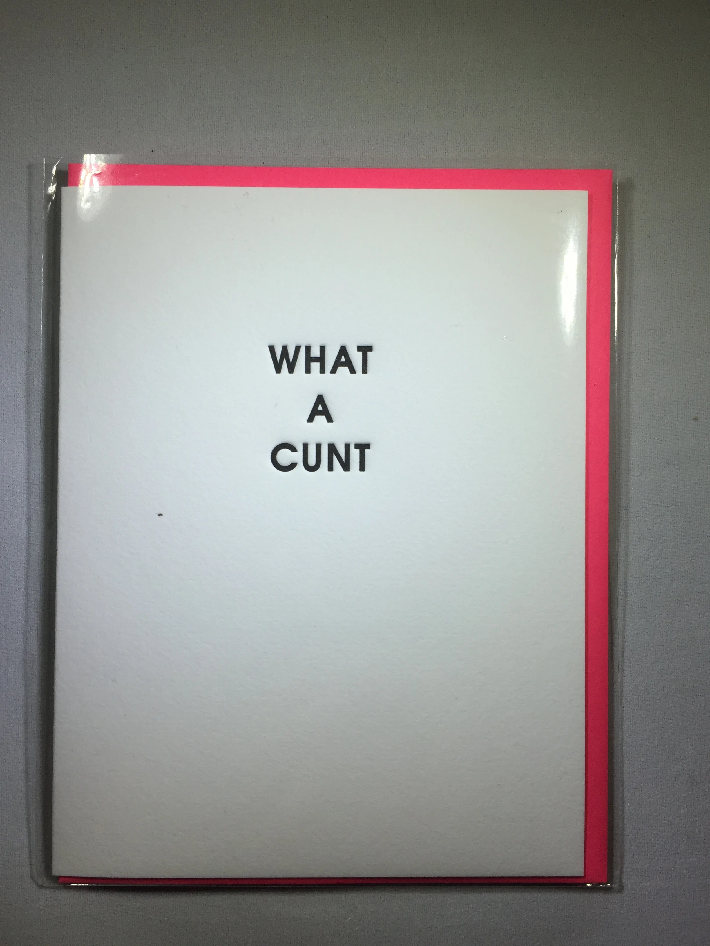 What a cunt