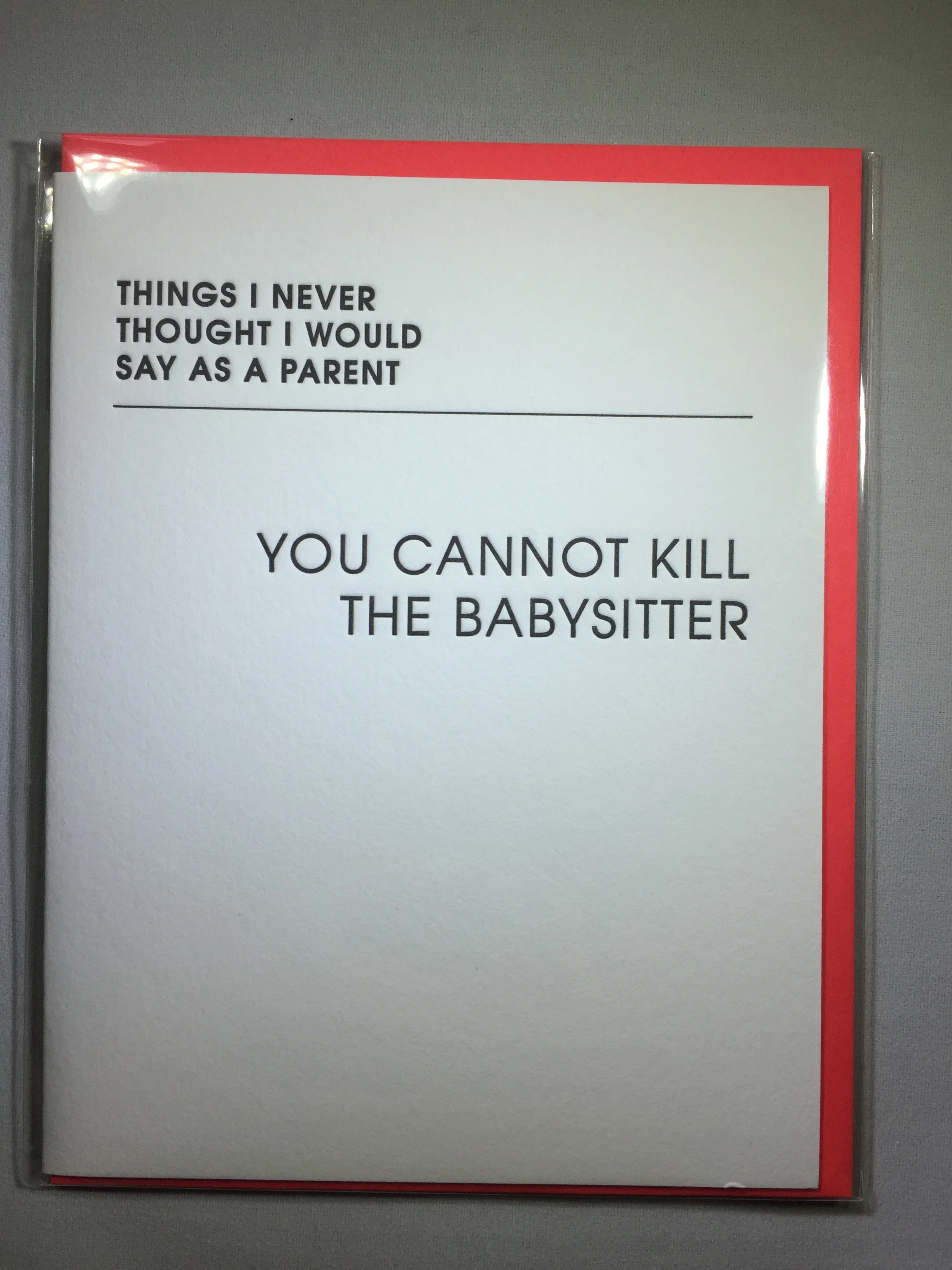 Cannot kill the babysitter