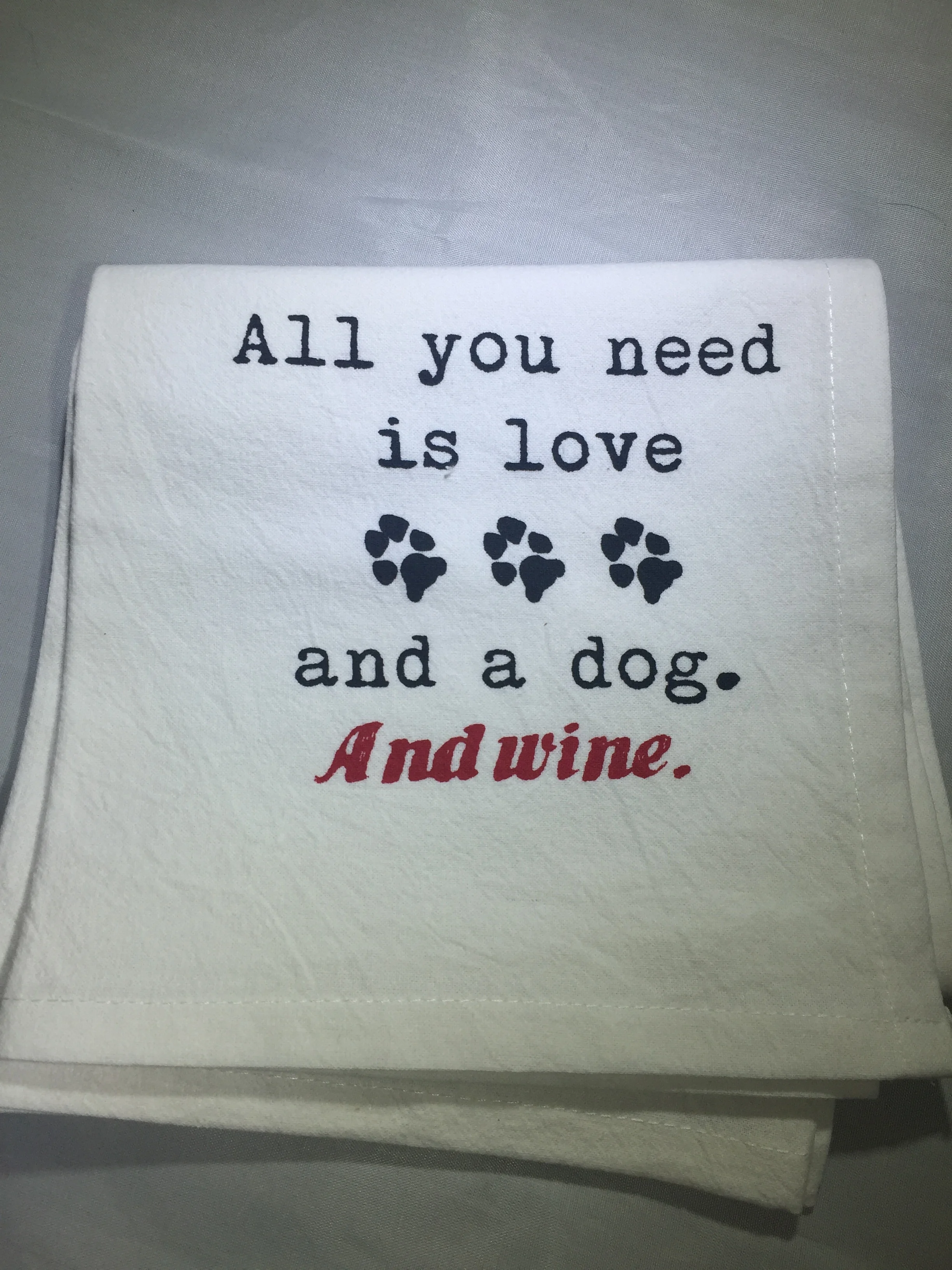 All you need is love, and a cat. And Wine. Tea Towel