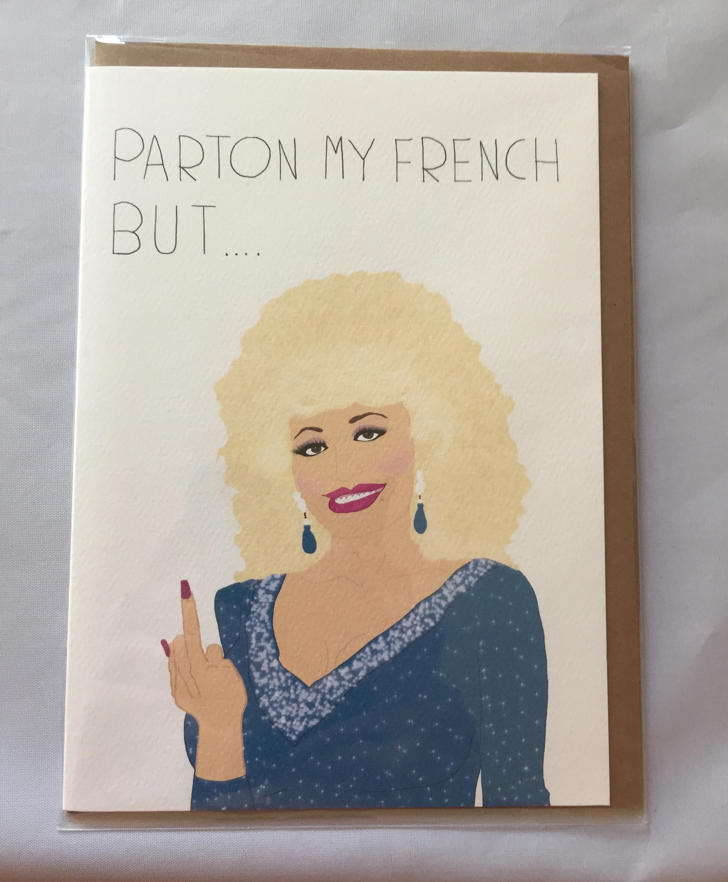 Parton my french!
