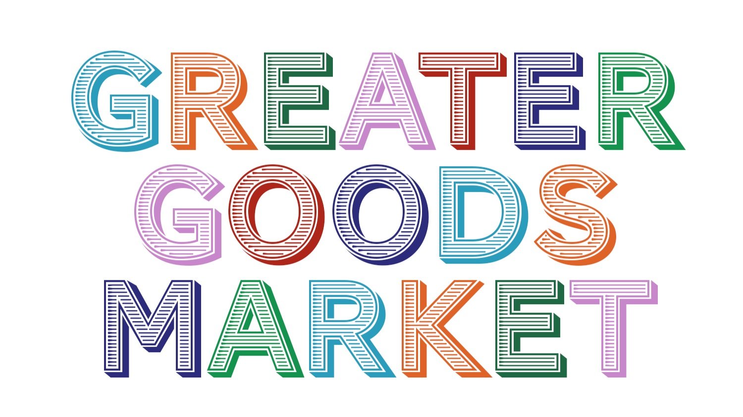 Greater Goods Market — B.Willow
