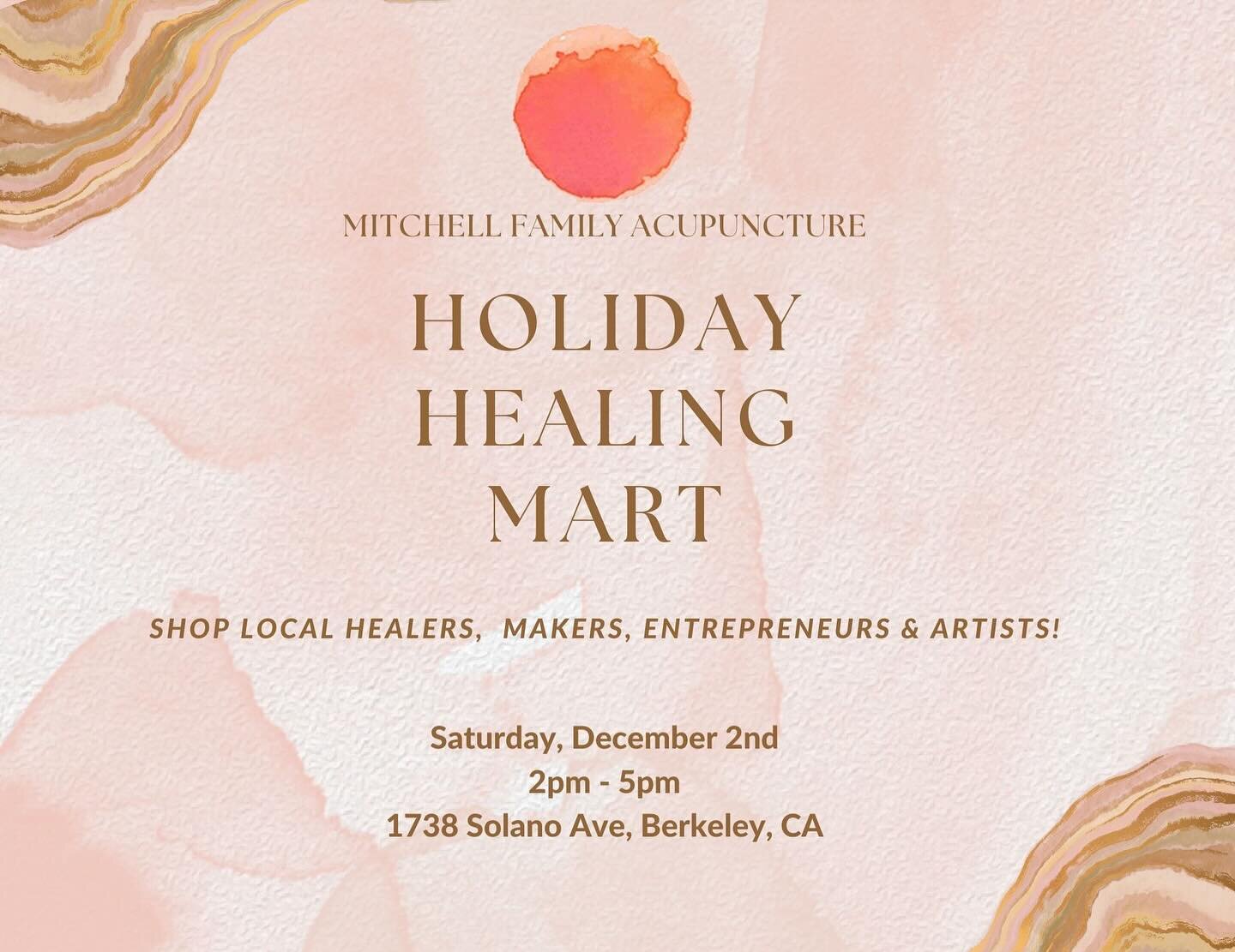 HOLIDAY HEALING MART at Mitchell Family Acupuncture @berkeleyacupuncture - Join us on Saturday December 2nd from 2-5pm. Shop and experience local healers, makers, entrepreneurs and artists, eat delicious Hawaiian inspired bites @allpauberkeley and so