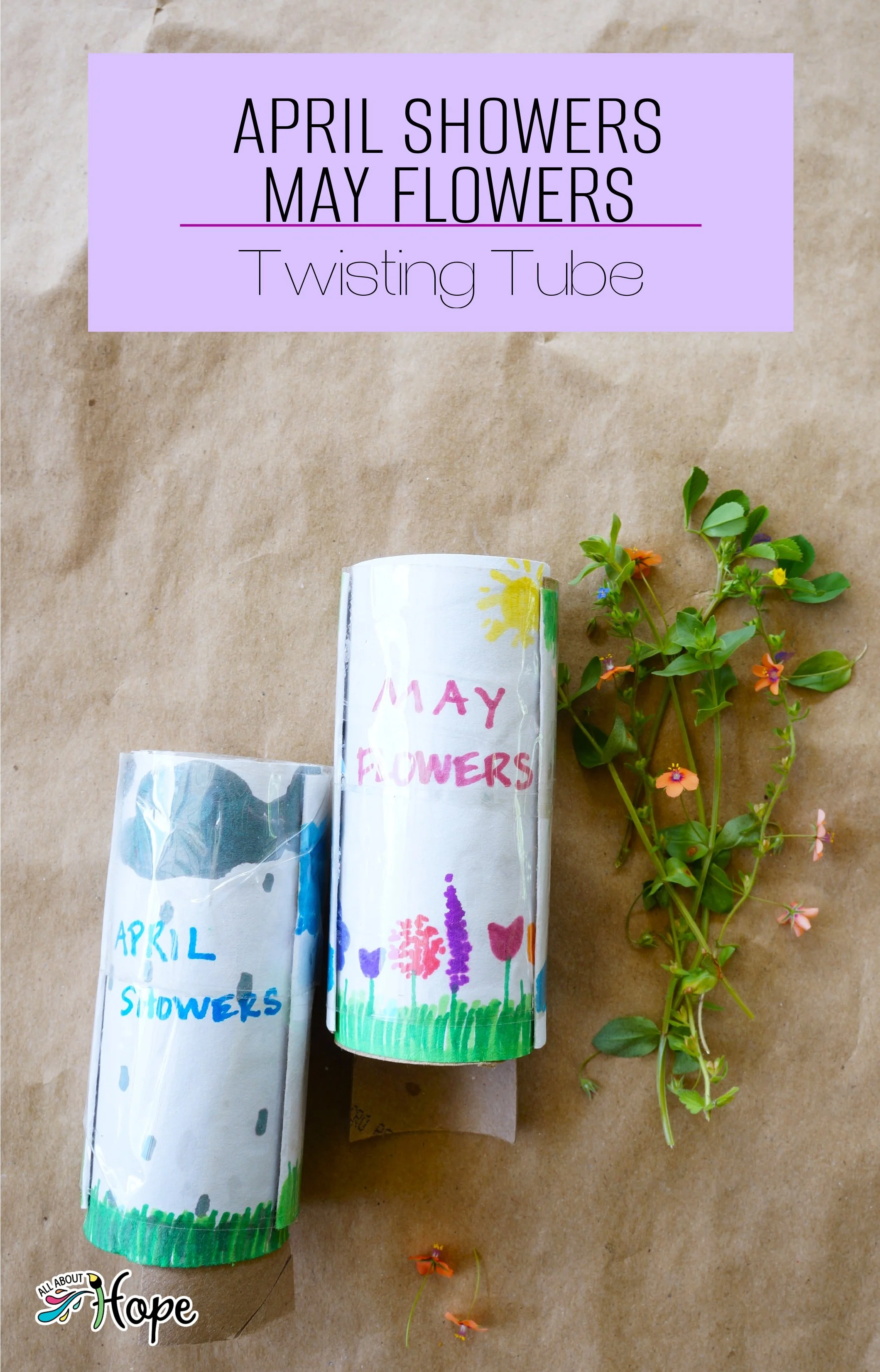 April Showers May Flowers: Twisting Tube