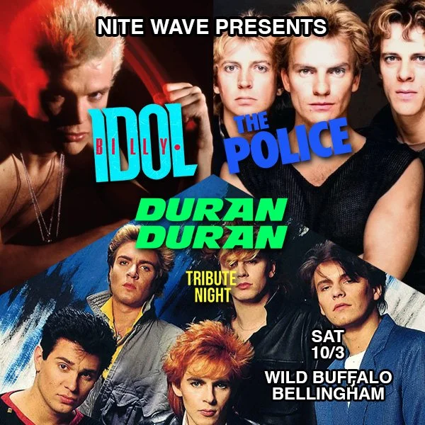 Bellingham - Wild Buffalo - Idol, Police, Duran Night 