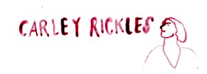 carley rickles