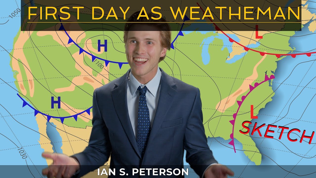 First Day as a Weatherman - SKETCH - Improvised