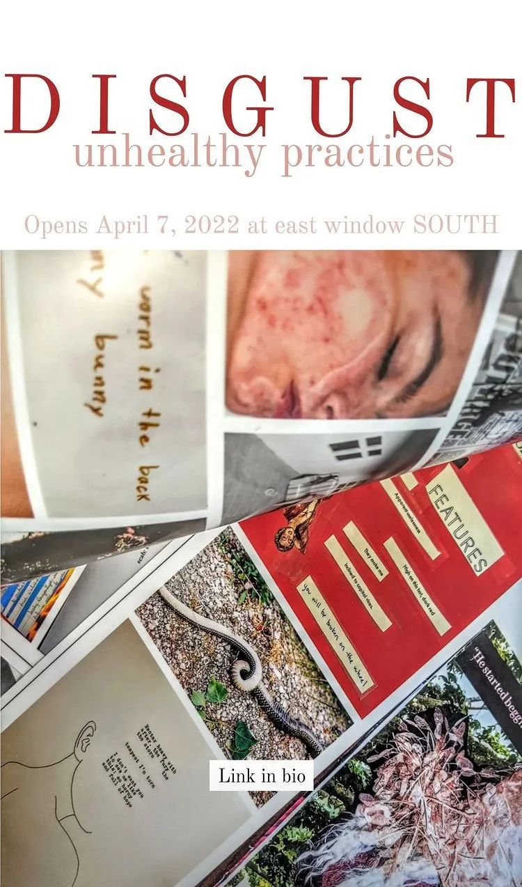 DISGUST: unhealthy practices  Curated by Todd Edward Herman