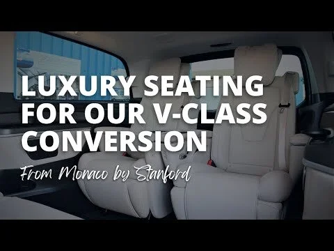 Luxury Seating for our V-Class Conversions