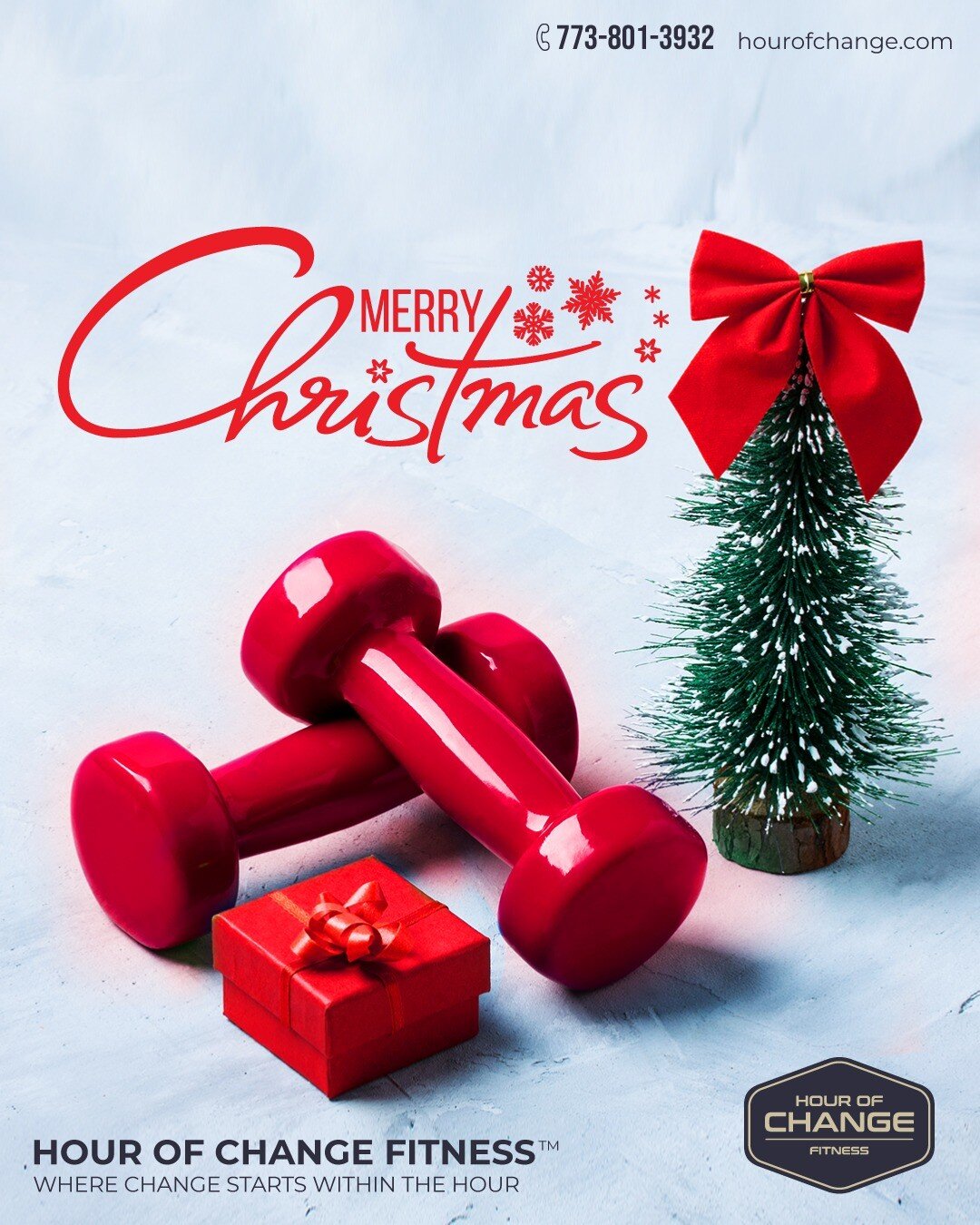 Greetings of the season to you and your family from all of us at Hour of Change Fitness!