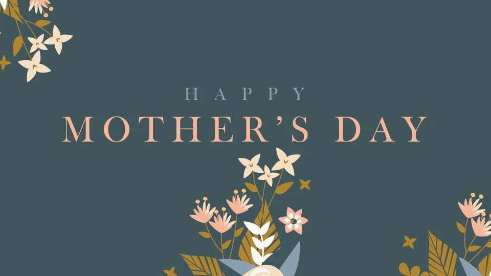 Mother's Day Message