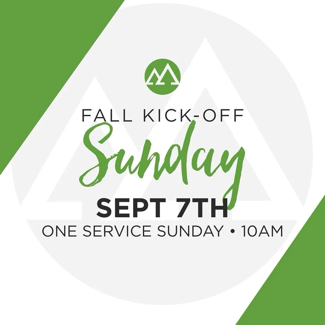 Fall Kick-Off Sunday on September 7th! Join us for the launch of our new message series in the book of Ecclesiastes and celebrate baptisms together 💦 Party on the patio after service 🎉 Kids programs up to 5th grade 💚