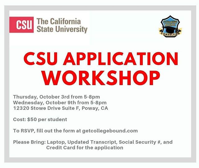 Don't forget our CSU Workshop THIS Thursday, October 3rd OR next Thursday, Oct 9th from 5-8pm. Get that application done in one evening!

#Collegebound #CSU #Application #College #University #SanDiego #Poway