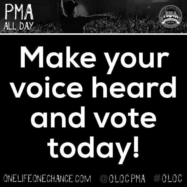 #vote #oloc #onelifeonechance