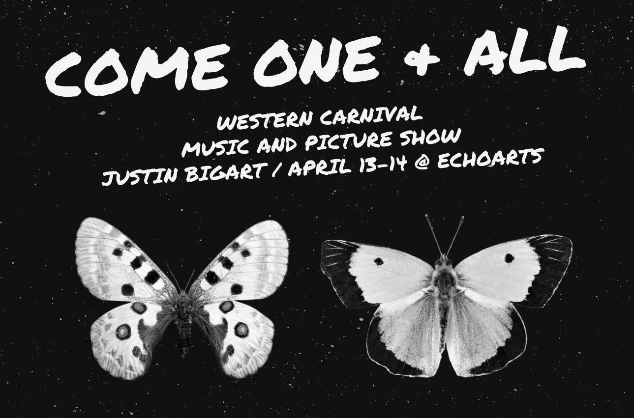 COME ONE + ALL: Western Carnival Music &amp; Picture Show (Bozeman)