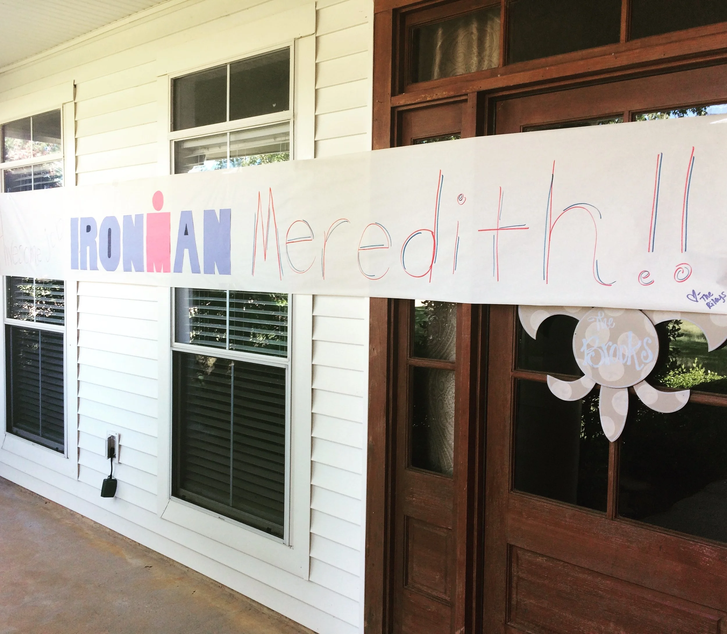 We arrived home to this awesome sign from our friends and neighbors the Rileys!