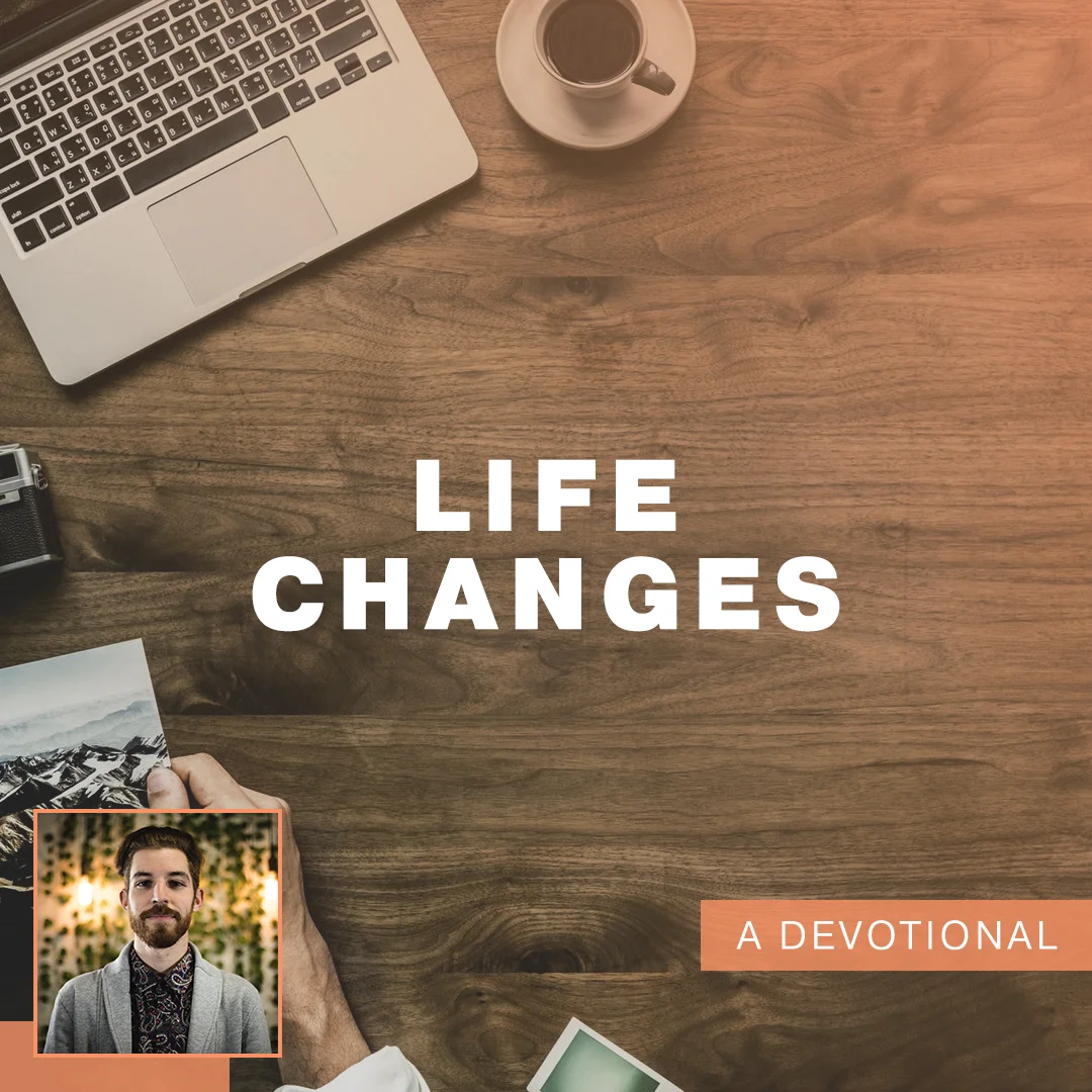 Life Changes.jpg