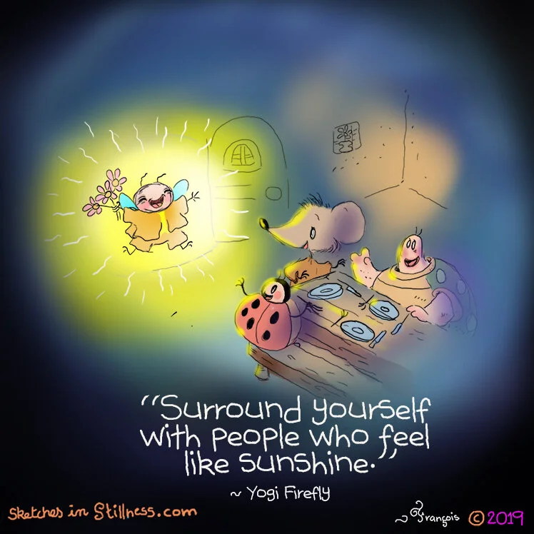firefly surround yourself with people  SMall.JPEG