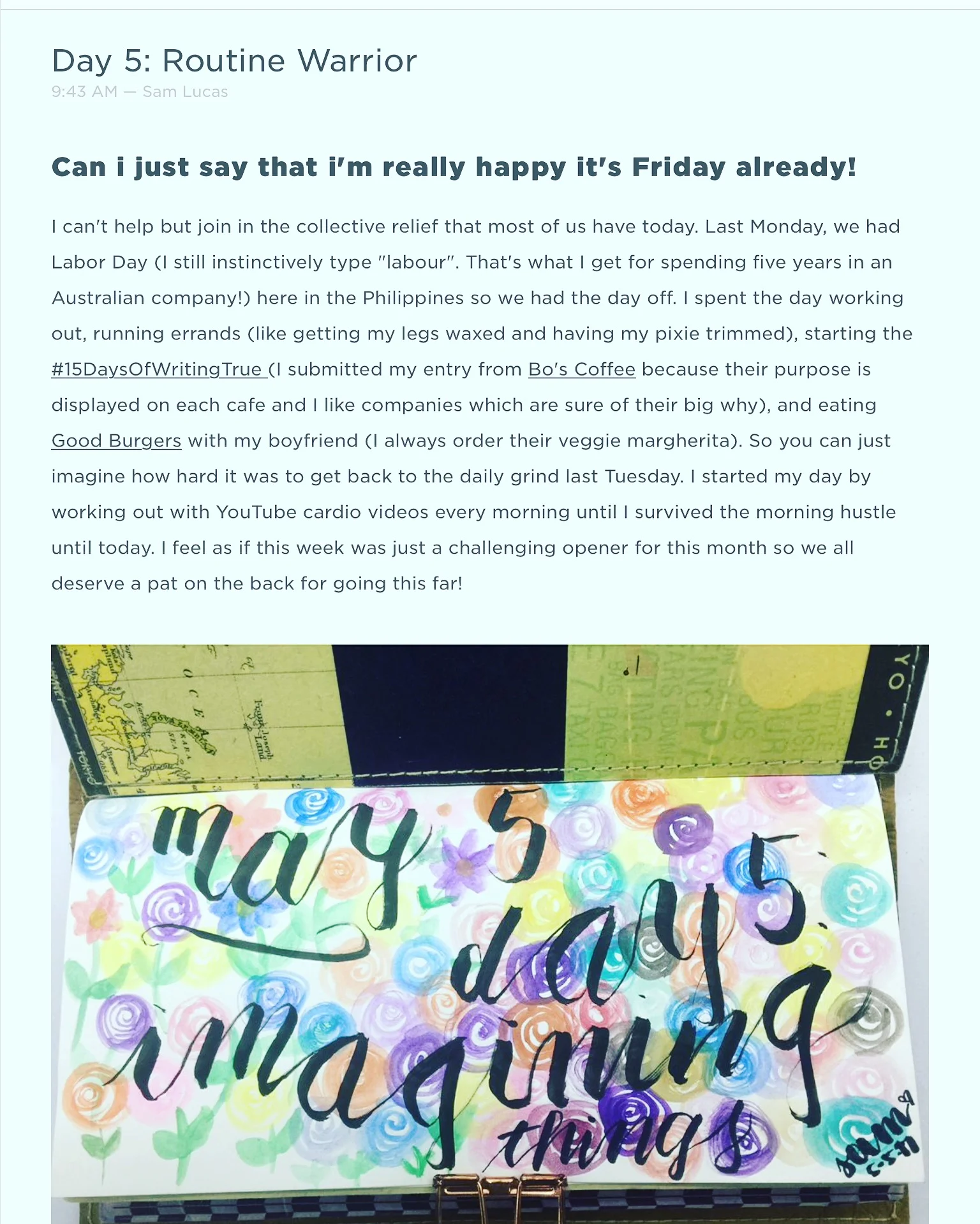 Today's entry for my #15daysofwritingtrue Day 5 assignment