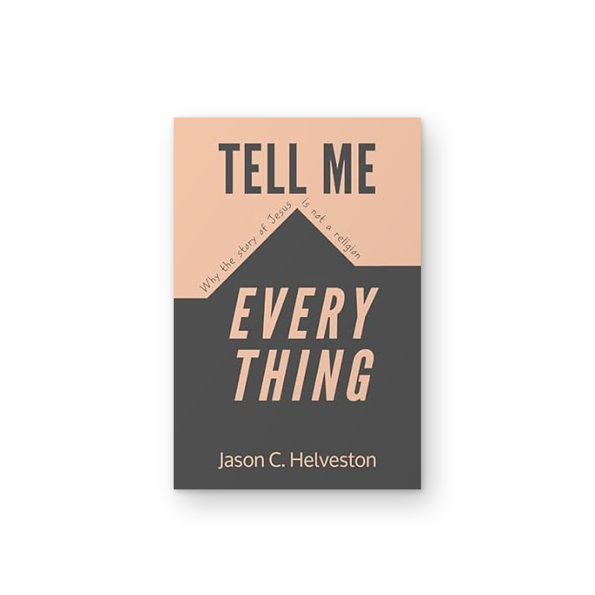 tell-me-everything-white.png