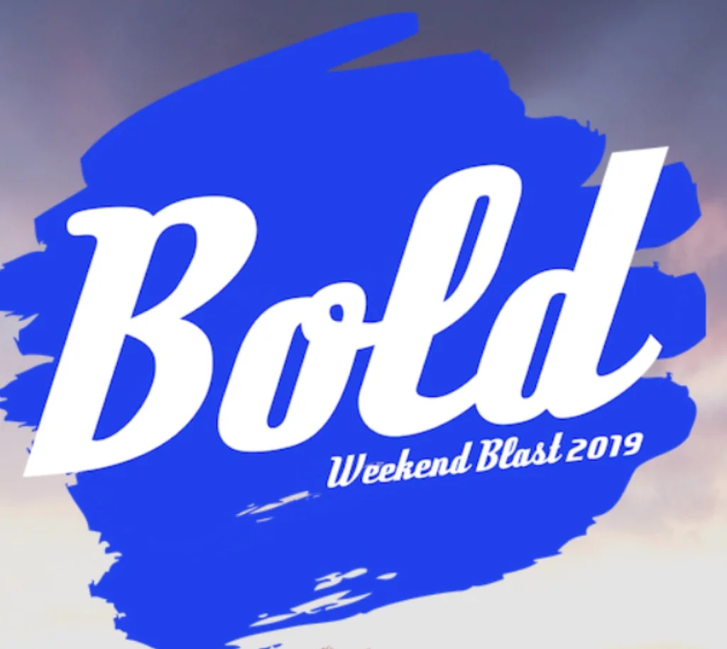 BOLD weekend 