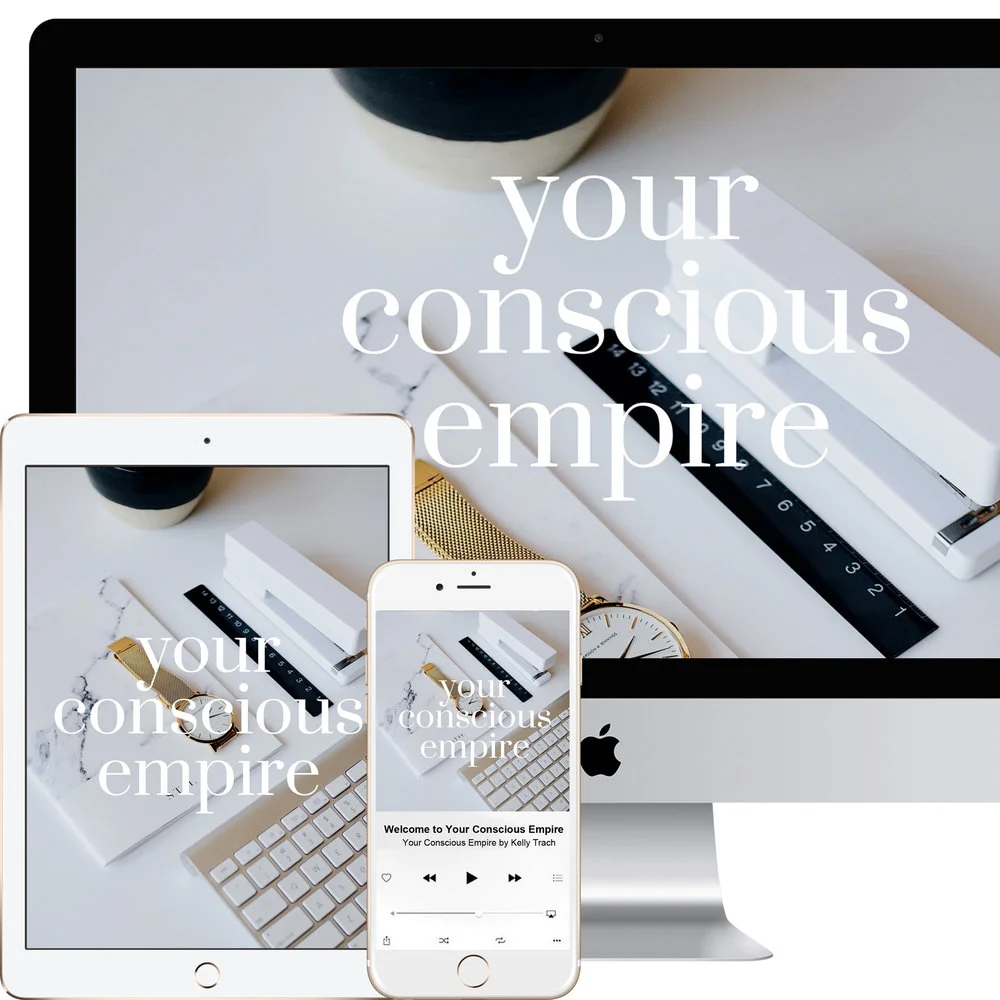 Your+Conscious+Empire+-+by+Kelly+Trach.jpg