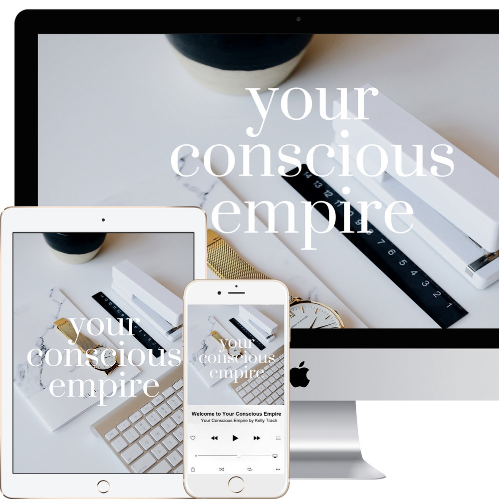 Your+Conscious+Empire+-+by+Kelly+Trach.jpg