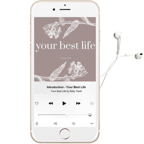 Your+Best+Life+by+Kelly+Trach+-+MP3+Audio_Edited.jpg