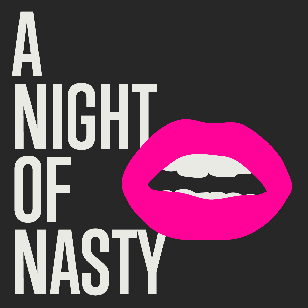 A Night of Nasty