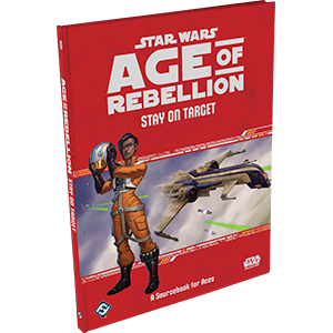 Star Wars: Age of Rebellion, Stay On Target