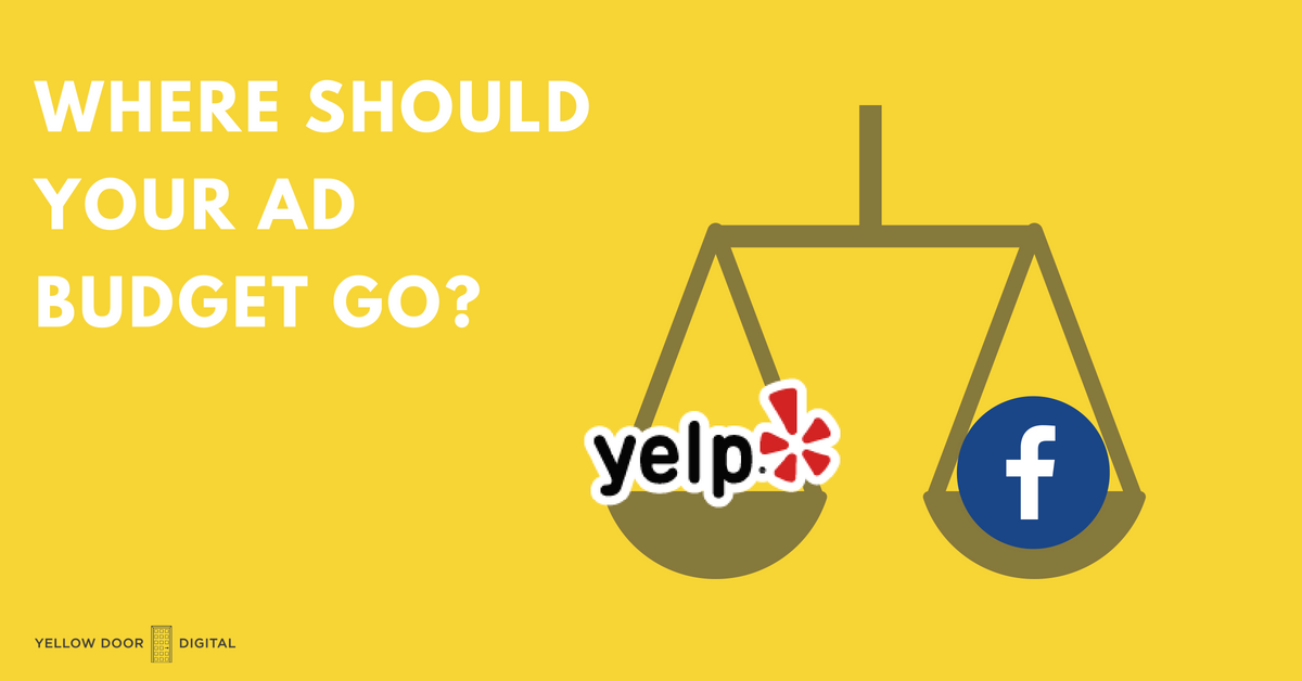 Facebook Ads vs. Yelp Ads
