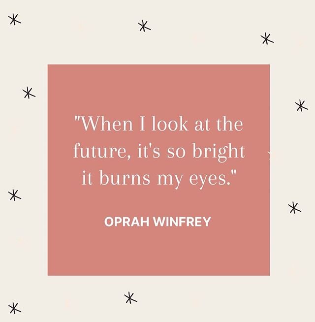 &ldquo;When I look at the future, it&rsquo;s so bright it burns my eyes.&rdquo; &mdash;Oprah Winfrey I agree with Oprah! Through struggle and strife, strength and a better future is built! My hope and belief is that we are not heading into a new norm