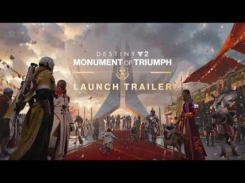 Destiny 2: Monument of Triumph Update | Launch Trailer