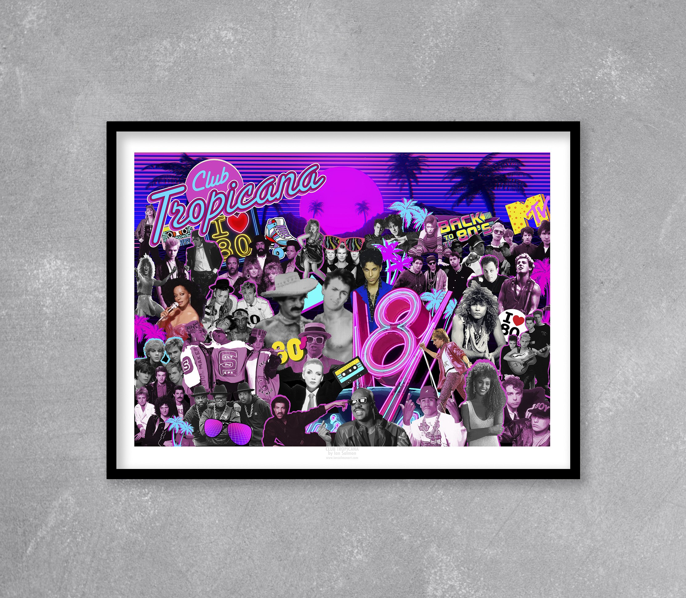Club Tropicana 80s Music Icons - Limited Edition print