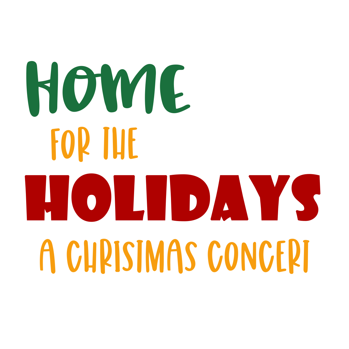 Home for the Holidays Christmas Concert