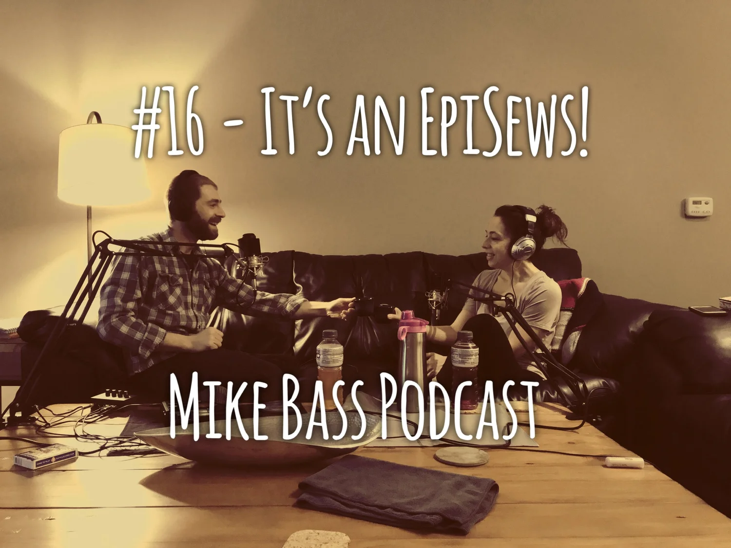 #16 - It's an EpiSews!